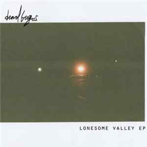 Dead Bugs - Lonesome Valley mp3
