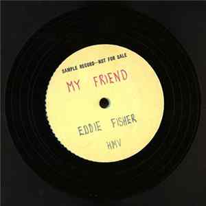 Eddie Fisher - My Friend mp3