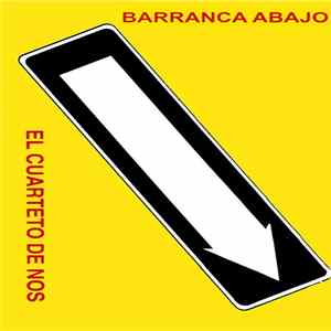 El Cuarteto De Nos - Barranca Abajo mp3