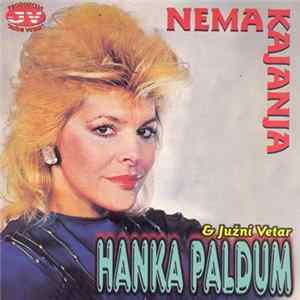 Hanka Paldum & Južni Vetar - Nema Kajanja mp3