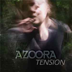 Azoora - Tension mp3