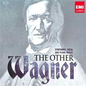 Wagner - The Other Wagner mp3