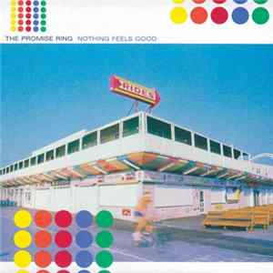 The Promise Ring - Nothing Feels Good mp3