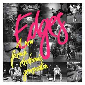 Various - Edges - A New French Electronic Generation mp3