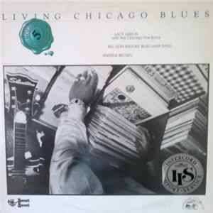 Lacy Gibson With The Chicago Fire Band, Big Leon Brooks' Blues Harp Band / Andrew Brown - Living Chicago Blues Volume 5 mp3