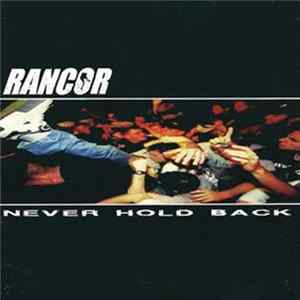 Rancor - Never Hold Back mp3