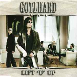 Gotthard - Lift 'U' Up mp3