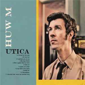 Huw M - Utica mp3