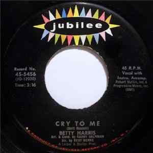 Betty Harris - Cry To Me / I'll Be A Liar mp3