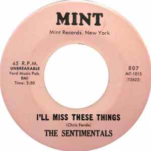 The Sentimentals - I'll Miss These Things / Found A New Baby mp3