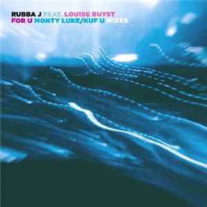 Rubba J Feat. Louise Buyst - For U mp3