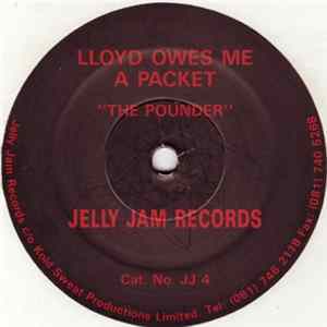 Lloyd Owes Me A Packet - The Pounder mp3