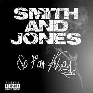 Smith And Jones - So Far Away mp3