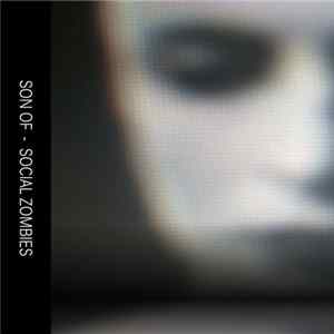 Son Of - Social Zombies mp3