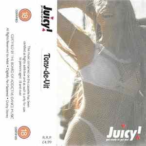 Tony-De-Vit - Part 2 Juicy! Get Ready To Get Wet mp3