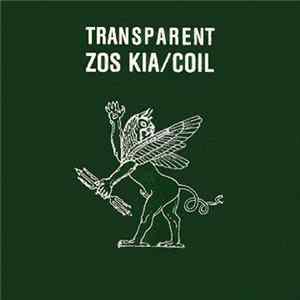Zos Kia / Coil - Transparent mp3