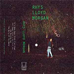 Rhys Lloyd Morgan - Rhys Lloyd Morgan mp3