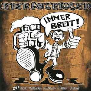 Bierpatrioten - Immer Breit! mp3
