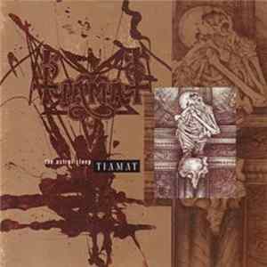 Tiamat - The Astral Sleep mp3