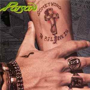 Poison - Something To Believe In mp3