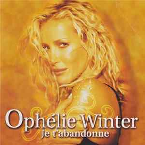 Ophélie Winter - Je T'Abandonne mp3