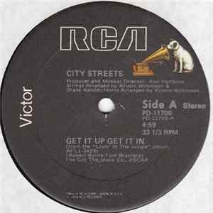 City Streets - Get It Up Get It In / Livin' In The Jungle mp3