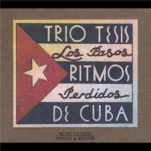 Trío Tesis - Los Pasos Peridos - Ritmos de Cuba mp3