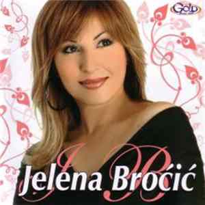 Jelena Broćić - Zaljubi Se U Neku Drugu mp3