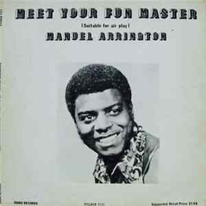 Manuel Arrington - Meet Your Fun Master - Take The Drawers Out Of Yor Boo-dy mp3
