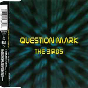 Question Mark - The Birds mp3