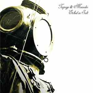 Tapage & Meander - Etched In Salt mp3
