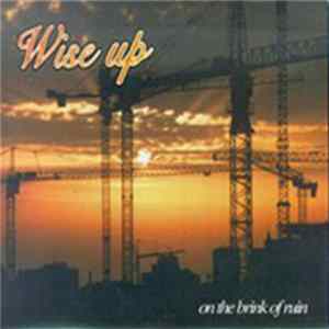 Wise Up - On The Brink Of Ruin mp3