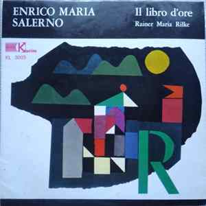Enrico Maria Salerno, Rainer Maria Rilke - Il Libro D'Ore mp3