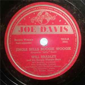 Will Bradley And His Boogie Woogie Boys - Jingle Bells Boogie Woogie / Cryin' The Boogie Blues mp3