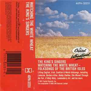 The King's Singers - Watching The White Wheat mp3