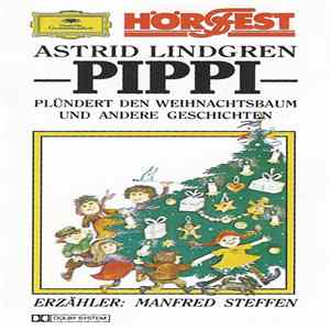 Astrid Lindgren - Pippi Plündert Den Weihnachtsbaum Und Andere Geschichten mp3