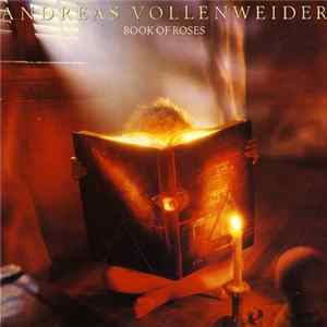 Andreas Vollenweider - Book Of Roses (Sixteen Episodes / Four Chapters) mp3