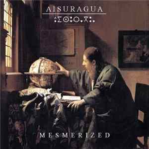 Aisuragua - Mesmerized mp3
