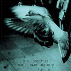 Vic Chesnutt - North Star Deserter mp3