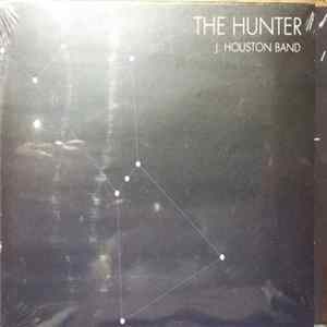 J Houston Band - The Hunter mp3