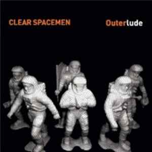 Clear Spacemen - Outerlude mp3
