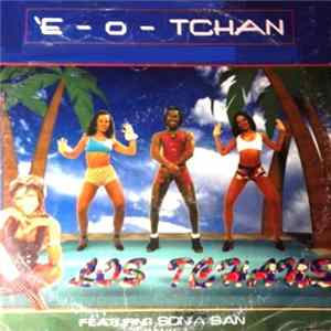 Los Tchans Featuring Sonia San - É-O-Tchan mp3