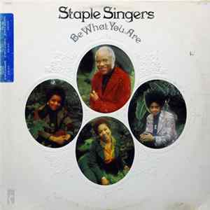 The Staple Singers - Be What You Are mp3