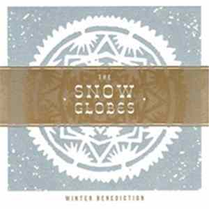 The Snow Globes - Winter Benediction mp3
