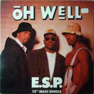 E.S.P. - Oh Well mp3