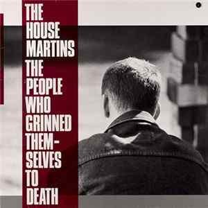 The Housemartins - The People Who Grinned Themselves To Death mp3