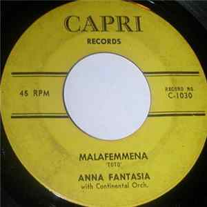 Anna Fantasia - Malafemmema / Spezzamme' Sta Catena mp3
