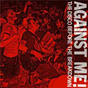 Against Me! - The Disco Before The Breakdown mp3