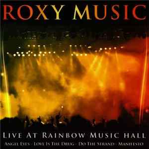 Roxy Music - Live At Rainbow Music Hall mp3