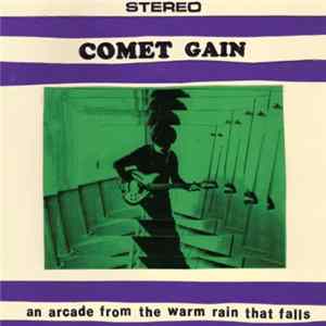 Comet Gain - An Arcade From The Warm Rain That Falls mp3